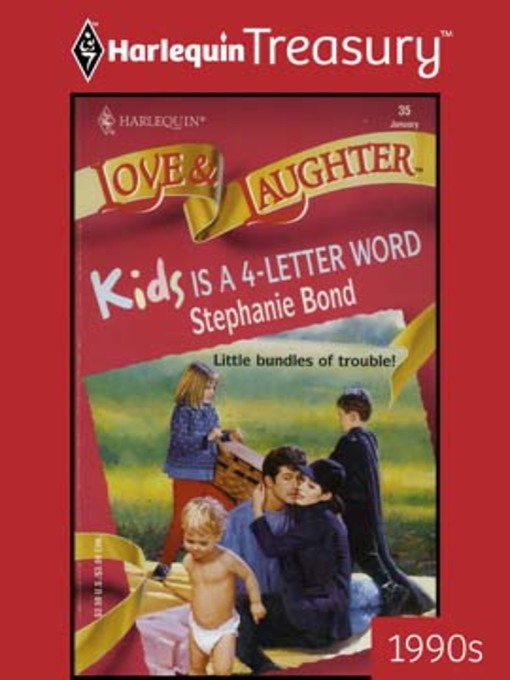 Title details for Kids Is A 4-Letter Word by Stephanie Bond - Available